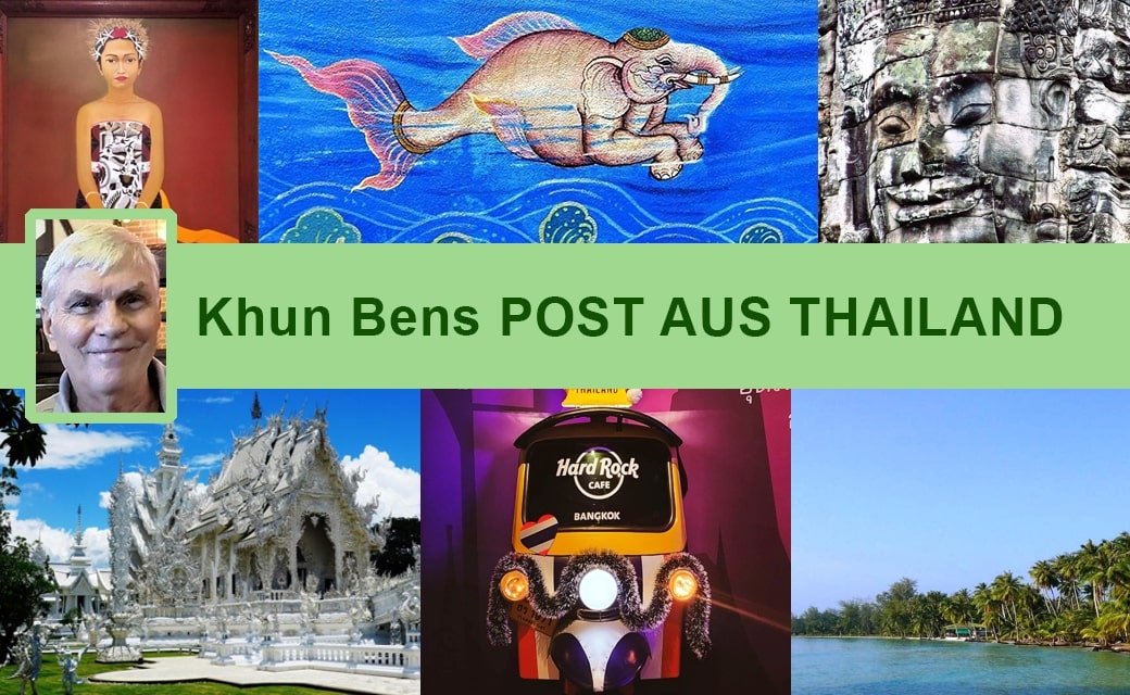 Post aus Thailand (54) – Der Reise-Newsletter