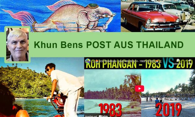 Post aus Thailand (100) – Zeitreise: Bangkok, Samui, Phangan und Pattaya