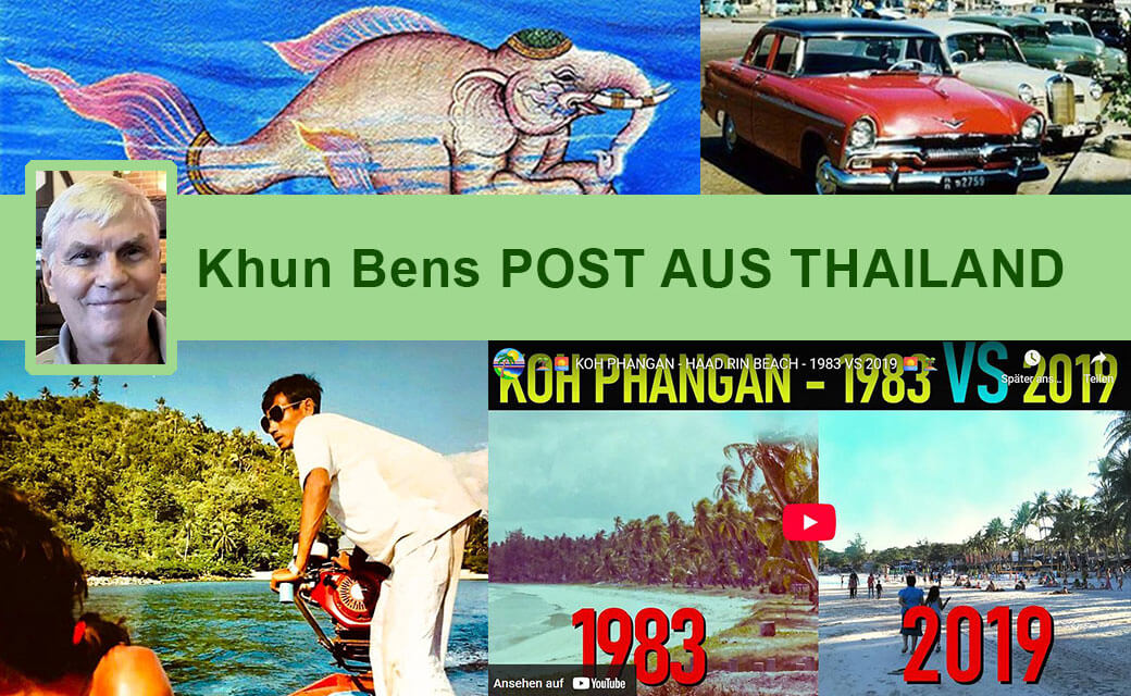 Post aus Thailand (100) – Zeitreise: Bangkok, Samui, Phangan und Pattaya
